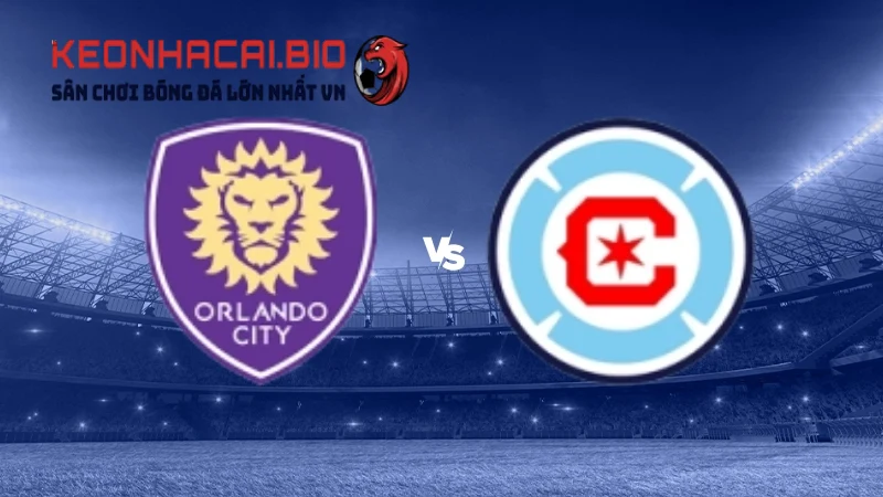 Nhận định Orlando Vs Chicago 06h30 Ngày 01/06/2025
